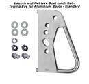 Launch and Retrieve Boat Latch Set - Towing Eye for Aluminium Boats